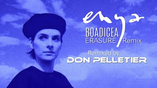 Enya - Boadicea (Erasure Remix) - Remixed by Don Pelletier