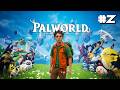 Palworld 100% #2 - Nous sommes trahis...