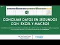 CONCILIAR DATOS EN SEGUNDOS CON EXCEL Y MACROS