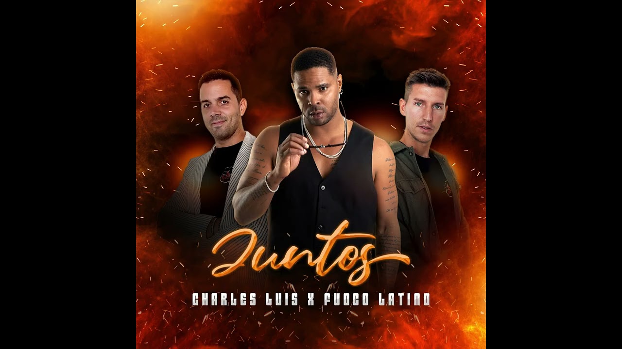 Watch Charles Luis, Fuoco Latino - Juntos on YouTube Watch Charles Luis, Fuoco Latino - Juntos on YouTube