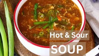 Hot & Sour Soup Recipe || Chinese soup recipe