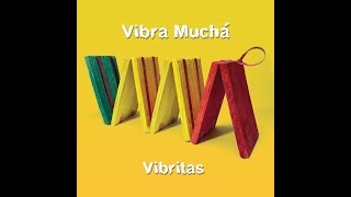 Video thumbnail of "ROBOT DE CHOCOLATE - VIBRA MUCHÁ - Reggae para Niños"