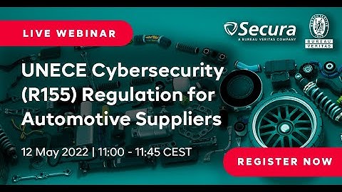 UNECE Cybersecurity (R155) Regulation for Automotive Suppliers