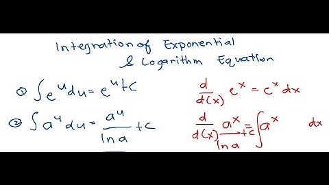 Integration of Exponential and Logarithm Equations (part 3)