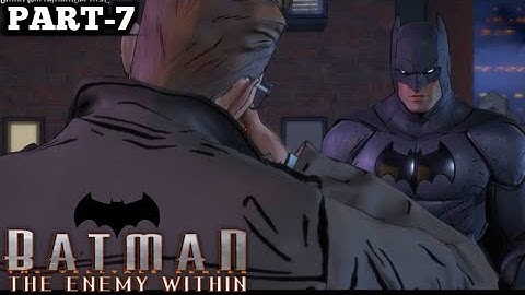 BATMAN the telltale series (part-7) android gameplay walkthrough #android