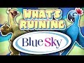 What's RUINING Blue Sky Studios?