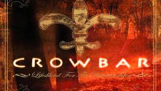Watch Crowbar New Dawn video