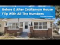 Before and After Craftsman Duplex House Flip With all The Numbers. Did We Make Money?