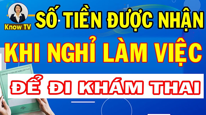 5 ngày nghỉ khám thai được bao nhiêu tiền năm 2024