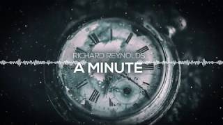 Richard Reynolds -  A Minute