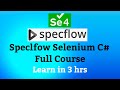 Specflow selenium c tutorial full course 2023  specflow c tutorial