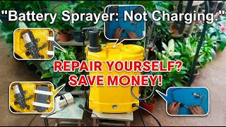 How to Fix Battery Sprayer Not Charging | Easy Step-by-Step Repair Guide | DIY anybody can do.