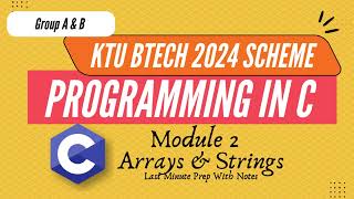 Programming in C | Module 2 | KTU BTECH 2024 Scheme (Group A & B)