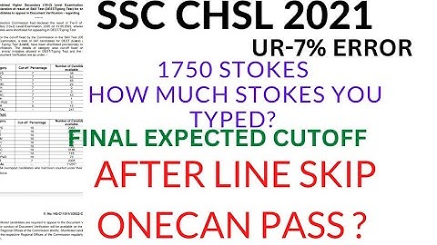 SSC CHSL 2021 FINAL EXPECTED CUTOFF TOTAL STOKES TYPED || FULL MISTAKE HALF | ERROR CATEGORY WISE |