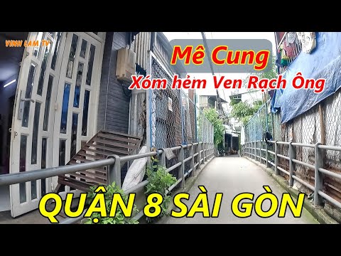 Video Xóm hẻm Ven CẦU XÁNG (Đường Dương Bá Trạc) Quận 8 Sài... - youtube