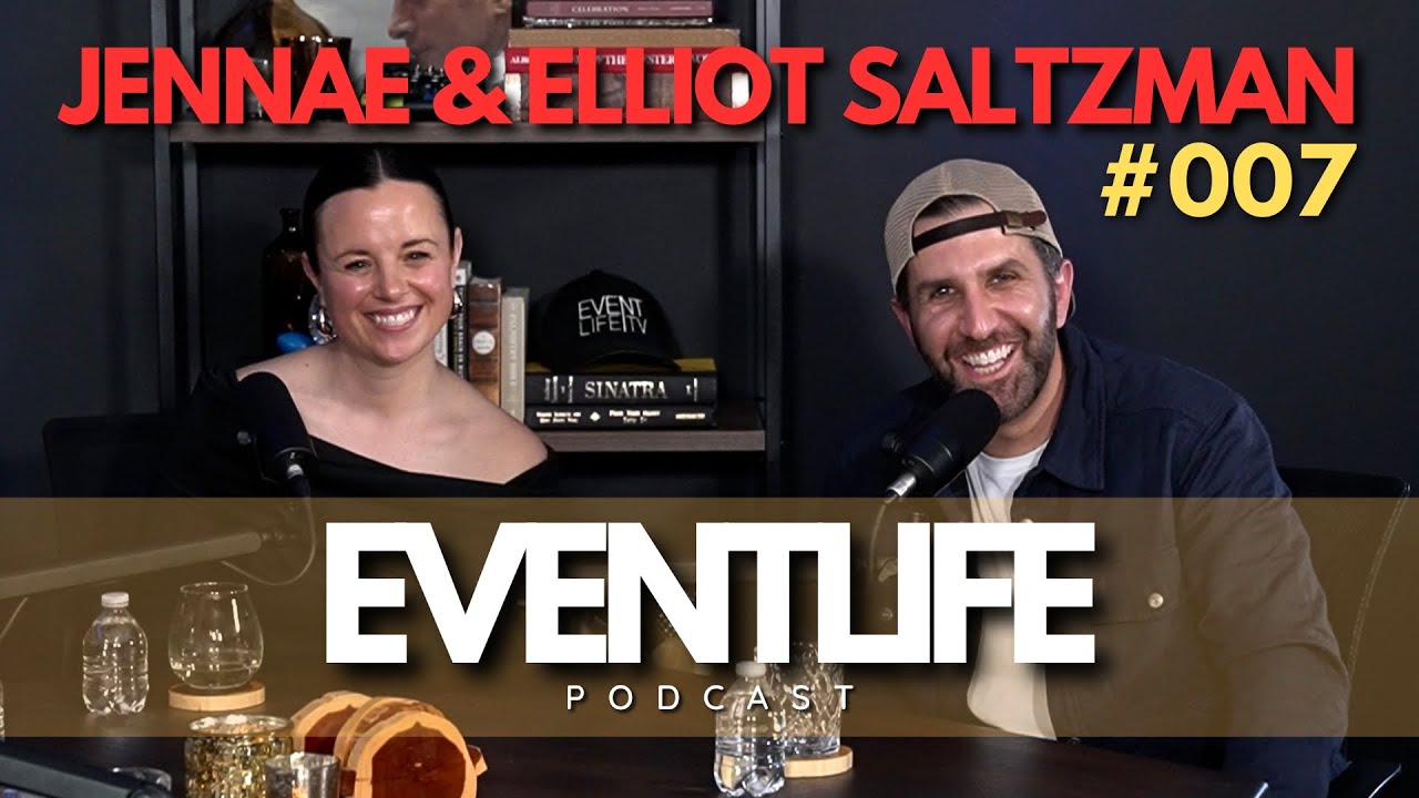 Jennae and Elliot Saltzman (planner, venue owners): Event Life Podcast 