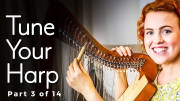 How to Tune a Harp for the FIRST TIME (#3 of 14)