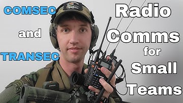 Intro to Radio Comms for Small Teams: Radio Procedures, COMSEC and TRANSEC