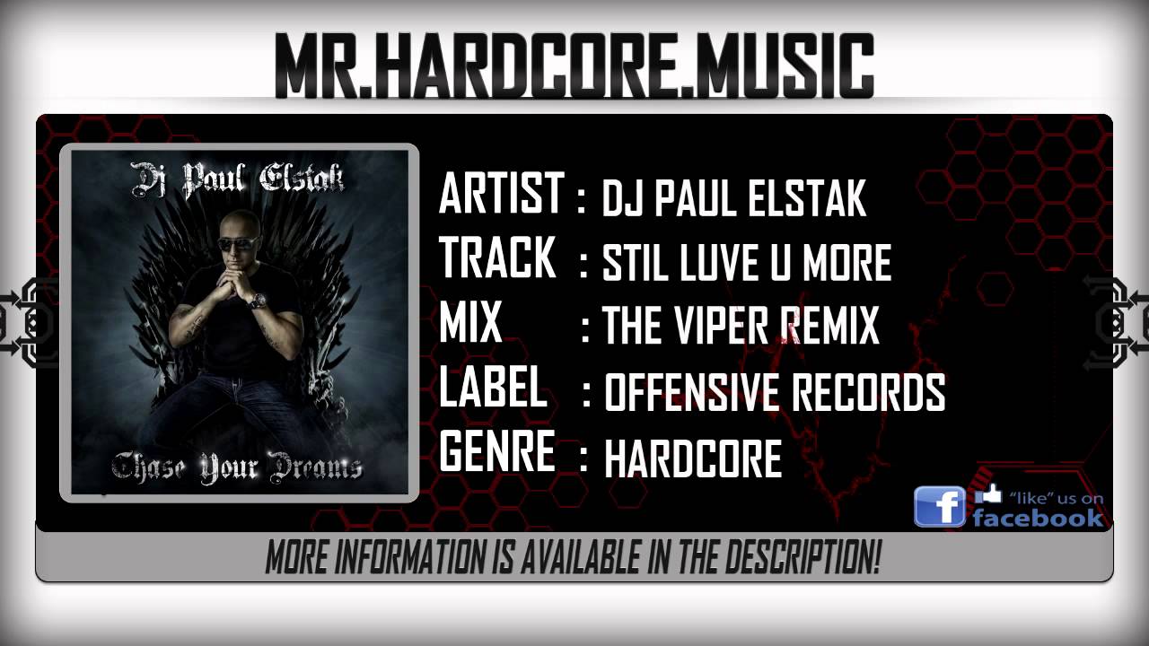 DJ Paul Elstak - Stil Love U More (The Viper Remix) [HQ|HD]