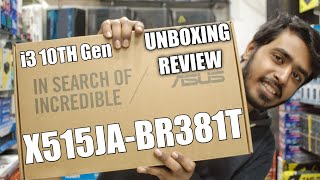 ASUS VivoBook 15 Core i3 10th Gen X515JA-BR381T SSD Unboxing & Review | ASUS i3 10th Gen Laptop