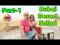 Dubai desert safari   ye different experience  part 1  hemantg actions