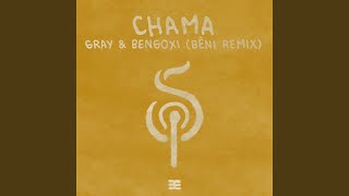 Chama (BĒNI Remix)