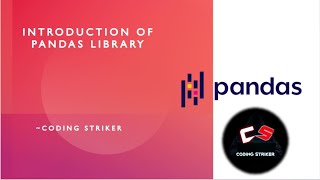 INTRODUCTION OF PANDAS LIBRARY || PANDAS TUTORIAL SERIES IN HINDI || PART-1