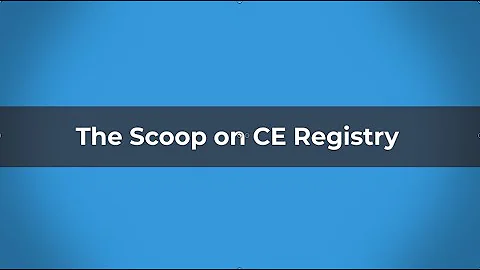 The Scoop on CE Registry