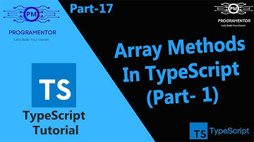 17 | Array Methods TypeScript | Built-in Functions Array | Array Functions | Part 1 (Hindi/Urdu)