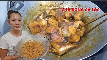 Cách làm chà bông cá lóc đơn giản thơm ngon bảo quản lâu