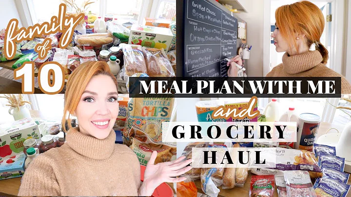 GROCERIES + MEAL PLAN for our Family of 10!