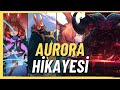 Aurora Dünyalar Arasında ki Cadı - Yeni Şampiyonun Hikayesi - League of Legends