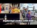 Exploring London with Kids // London England Family Travel!