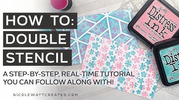 How to: Double Stenciling | Card Making, Mixed Media & Craft Techniques