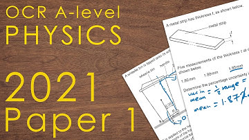OCR A 2021 Paper 1 - A-level Physics Past Paper