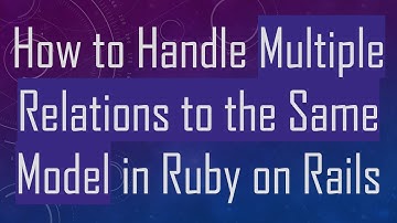 How to Handle Multiple Relations to the Same Model in Ruby on Rails