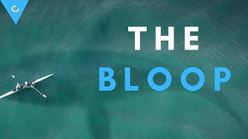 The Loudest Sound EVER Recorded Underwater - The Bloop
