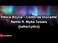 Prince Royce - Carita de Inocente Remix (Letra) ft. Myke Towers HD