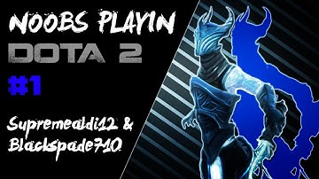 Noobs Playing Dota 2 EPISODE 1: Practicing with Bots
