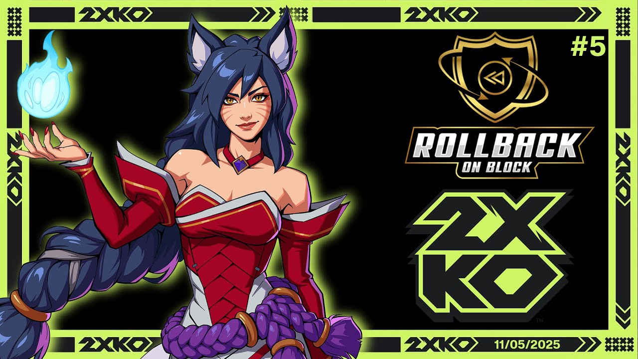 Rollback On Block 2XKO Solo/Duo #5 (November 5th, 2025)