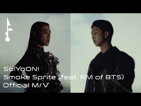 So!YoON! (황소윤) &#039;Smoke Sprite&#039; (feat. RM of BTS) Official MV