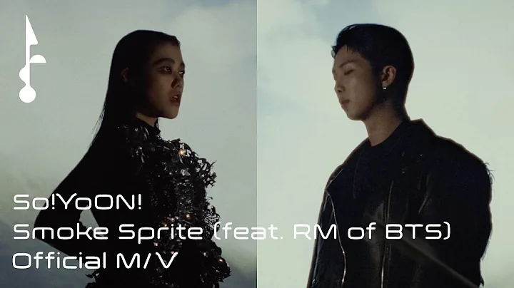 So!YoON! () 'Smoke Sprite' (feat. RM of BTS) Offic...