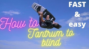how to tantrum to blind in 7 easy steps! - Wakeboarding - Boat