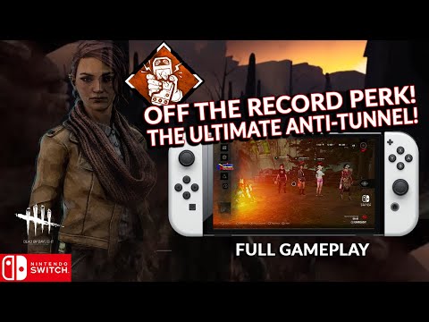 OFF THE RECORD IS THE ANTI-TUNNEL PERK YOU NEED! DEAD BY DAYLIGHT SWITCH 167