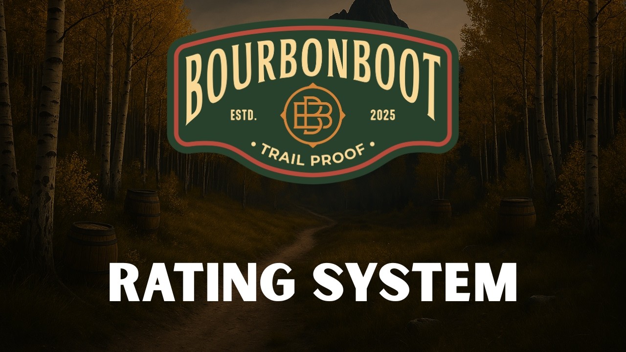 The BourbonBoot Rating System