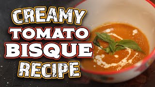 Homemade Creamy Tomato Bisque Recipe | Just Like 5-Star Restaurants | Easy and Delicious by The Scattered Chef 125 views 7 months ago 15 minutes