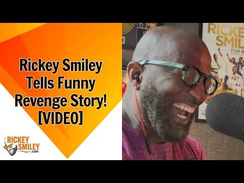 Rickey Smiley Tells Funny Revenge Story!