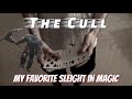 The CULL | In-Depth Sleight Of Hand Tutorial