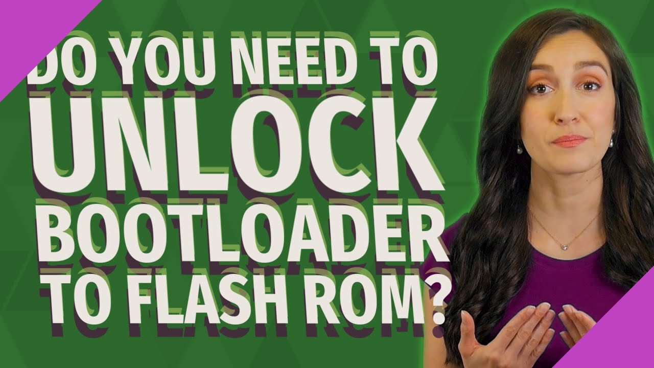 Do you need to unlock bootloader to flash ROM? - YouTube