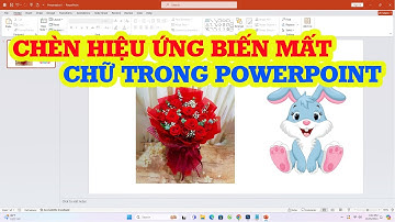 Cách tạo hiệu ứng biến mất chữ trong Powerpoint